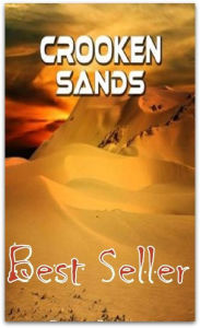Title: #1 Best Sellers Crooken Sands ( action, adventure, journey, battle, war, john carter, science fiction, rpg, , amazing ), Author: Resounding Wind ebook