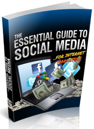 Title: The Essential Guide To Social Media - For Internet Marketers, Author: Joye Bridal