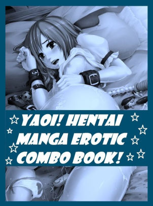 Yaoi! Hentai Manga Erotic Yaoi Photo Book & Shemale Romance Sex Story  Compilation Books #11 ( erotic sex stories, erotic photography, romance,  erotic ...