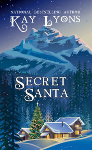 Title: Secret Santa, Author: Kay Lyons