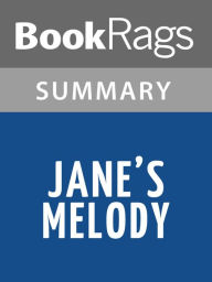 Title: Jane's Melody by Ryan Winfield l Summary & Study Guide, Author: BookRags