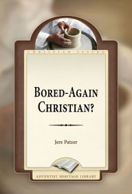 Title: Bored-Again Christian?, Author: Jere Patzer