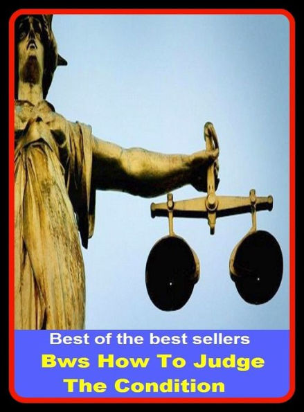 Best of the Best Sellers Bws How To Judge The Condition (condition, if, postulate, proviso, agreement, salvo, status, situation, position, circumstance)