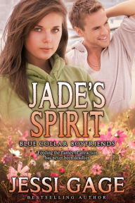 Title: Jade's Spirit, Author: Jessi Gage