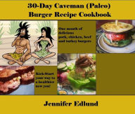 Title: Paleo Burger Recipe Cookbook, Author: JENNIFER EDLUND