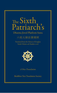 Title: The Sixth Patriarch's Dharma Jewel Platform Sutra, Author: Martin Verhoeven