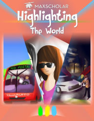 Title: Highlighting: The World, Author: MaxScholar