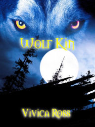 Title: Wolf Kin, Author: Vivica Ross