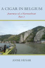 A Cigar in Belgium: Journeys of a Narrowboat