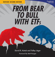 Title: From Bear To Bull With ETFs, Author: David R Kotok