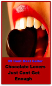 Title: Best of the best sellers Chocolate Lovers Just Cant Get Enough (Chestnut, cinnamon, cocoa, coffee, copper, drab, dust, ecru, fawn.), Author: Resounding Wind Publishing