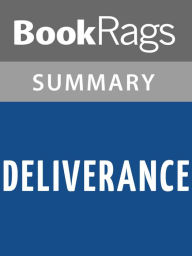 Title: Deliverance by James Dickey Summary & Study Guide, Author: BookRags