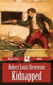 Title: Kidnapped (Illustrated), Author: Robert Louis Stevenson