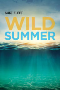 Title: Wild Summer, Author: Suki Fleet