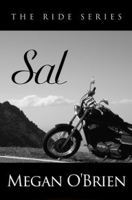 Title: Sal (Ride Series #2), Author: Megan O'Brien