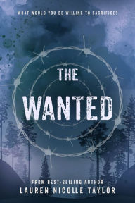 Title: The Wanted, Author: Lauren Nicolle Taylor