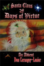 Santa Claus 28 Days Of Virtue