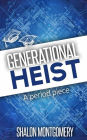 Generational Heist