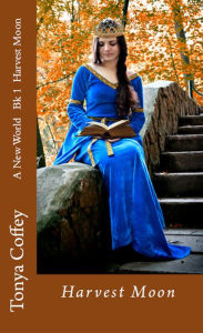Title: Harvest Moon, Author: Tonya Coffey