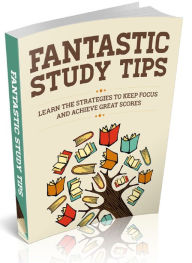 Title: Fantastic study tips - learn the strategies to keep focus and achieve great scores, Author: Joye Bridal