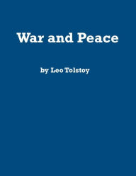 Title: War and Peace (Annotated), Author: Leo Tolstoy