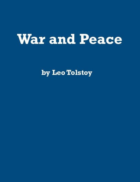 War and Peace (Annotated)