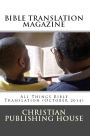 BIBLE TRANSLATION MAGAZINE: All Things Bible Translation (October 2014)