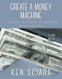 Create a Money Machine: A Safe and Reliable Way To Build Your Stock Market Fortune. Read this book and get wealthy!