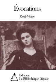 Title: Évocations, Author: Renée Vivien