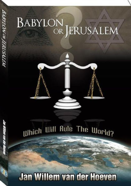 Babylon or Jerusalem