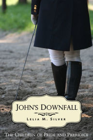 Title: John's Downfall, Author: Lelia M. Silver