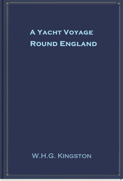 A Yacht Voyage Round England