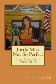Title: Little Miss Not So Perfect, Author: Aileen Cook