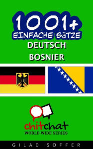 Title: 1001+ Einfache Sätze Deutsch - Bosnier, Author: Gilad Soffer