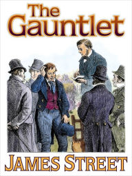 Title: The Gauntlet, Author: James H Street