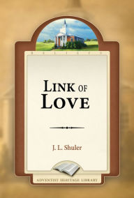 Title: Link of Love, Author: J. L. Shuler