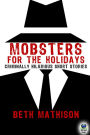 Mobsters for the Holidays