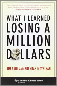 Title: What I Learned Losing A Million Dollars, Author: Jim Paul
