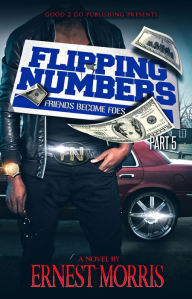 Title: Flipping Numbers PT 5, Author: Ernest Morris