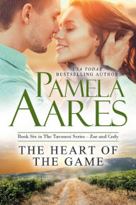 Title: The Heart of the Game, Author: Pamela Aares