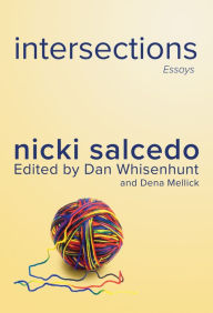 Title: Intersections, Author: Nicki Salcedo