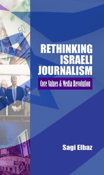 Rethinking Israeli Journalism: