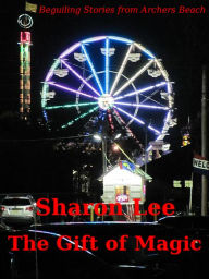 Title: The Gift of Magic, Author: Sharon Lee