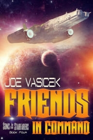 Title: Friends in Command, Author: Joe Vasicek