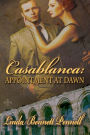 Casablanca: Appointment at Dawn