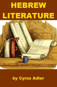 Title: Hebrew Literature, Author: Cyrus Adler