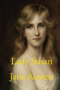 Title: Lady Susan, Author: Jane Austen