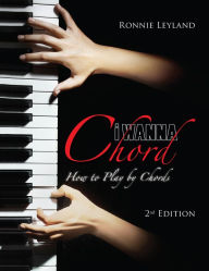 Title: i Wanna Chord, Author: Ronnie Leyland