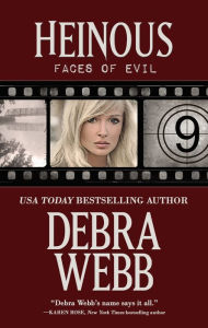 Title: Heinous (Faces of Evil Series #9), Author: Debra Webb