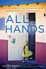 All Hands: The Evolution of a Volunteer-Powered Disaster Response Organization